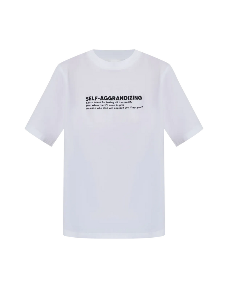 Slogan Tee Self Aggrandizing